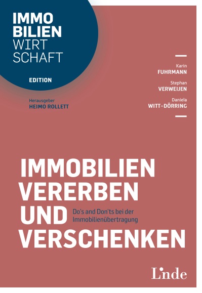 Immobilien vererben und verschenken