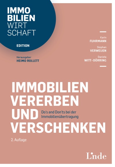 Immobilien vererben und verschenken