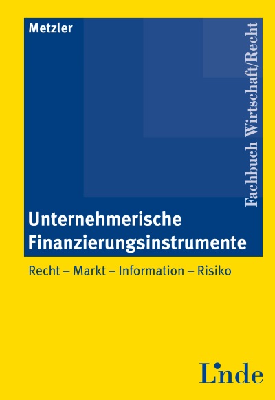 Unternehmerische Finanzierungsinstrumente