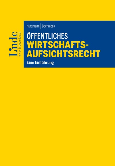 Öffentliches Wirtschaftsaufsichtsrecht