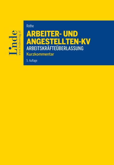 Arbeiter- und Angestellten-KV Arbeitskräfteüberlassung