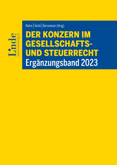 Der Konzern im Gesellschafts- und Steuerrecht | Ergänzungsband 2023