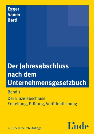 Der Jahresabschluss nach dem Unternehmensgesetzbuch, Band 1