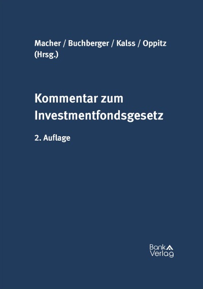 Kommentar zum Investmentfondsgesetz