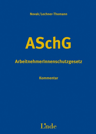 ASchG | ArbeitnehmerInnenschutzgesetz