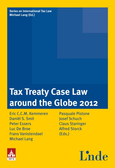 Tax Treaty Case Law around the Globe 2012