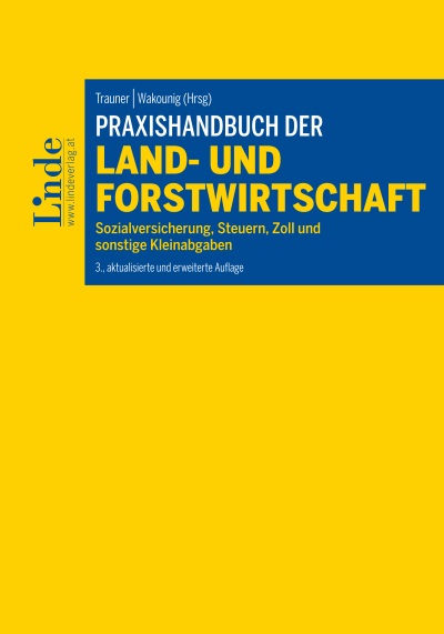 Praxishandbuch der Land- und Forstwirtschaft