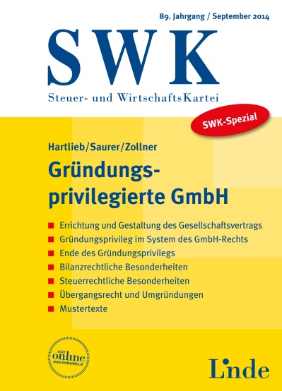 SWK-Spezial Die gründungsprivilegierte GmbH