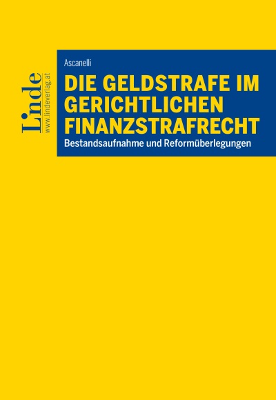 Die Geldstrafe im gerichtlichen Finanzstrafrecht