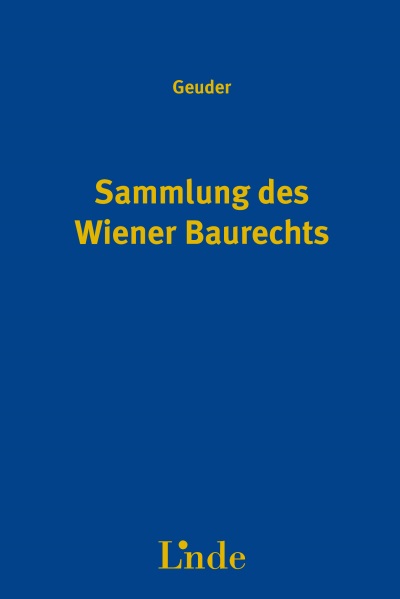 Sammlung des Wiener Baurechts