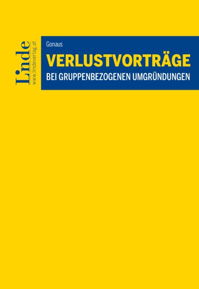 Verlustvorträge bei gruppenbezogenen Umgründungen