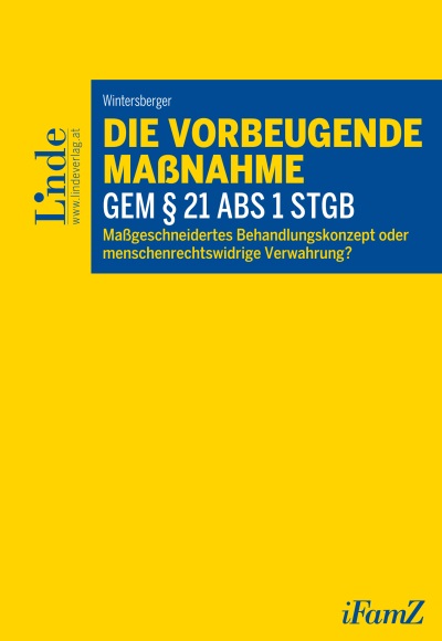 Die vorbeugende Maßnahme gem § 21 Abs 1 StGB