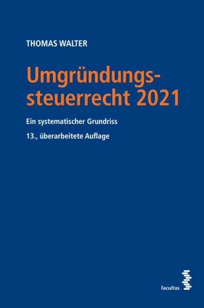Umgründungssteuerrecht 2021