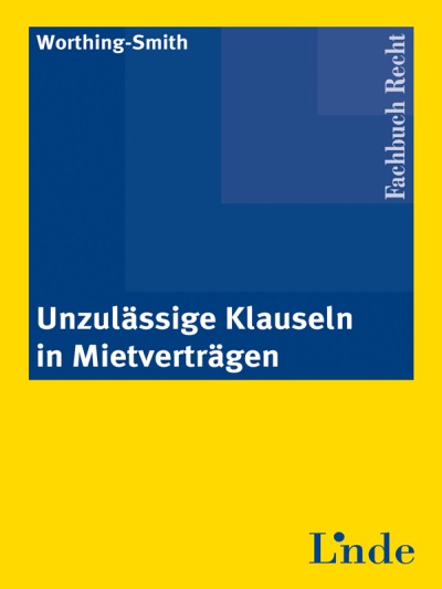 Unzulässige Klauseln in Mietverträgen