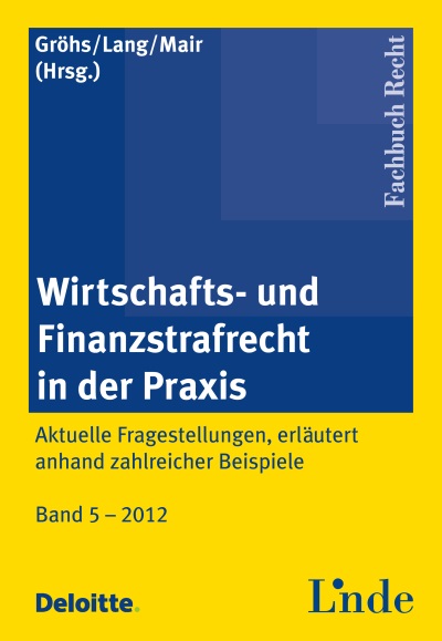 Wirtschafts- und Finanzstrafrecht in der Praxis