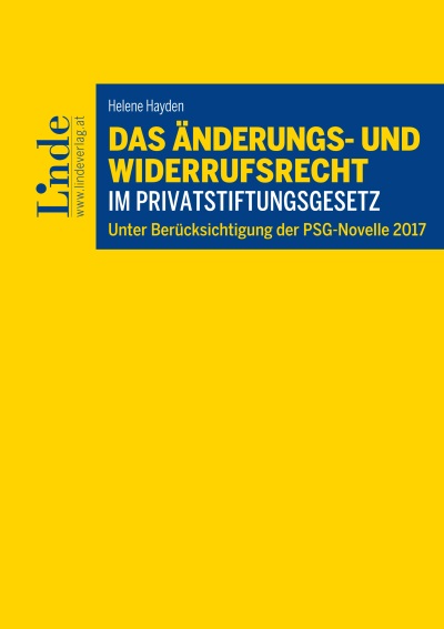 Das Änderungs- und Widerrufsrecht im Privatstiftungsgesetz