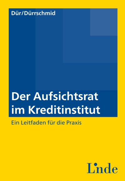 Der Aufsichtsrat im Kreditinstitut