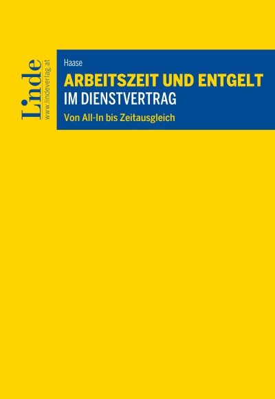 Arbeitszeit und Entgelt im Dienstvertrag