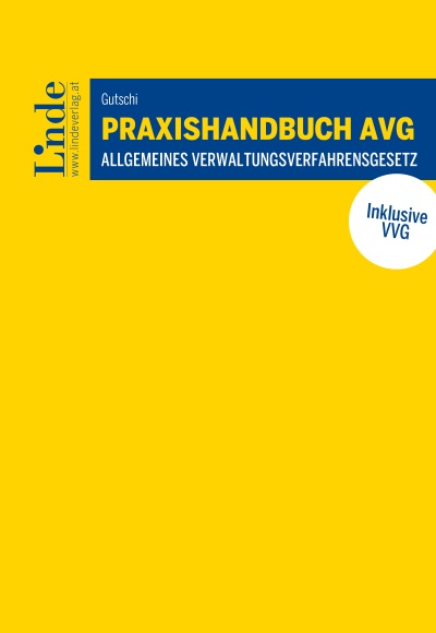 Praxishandbuch AVG I Allgemeines Verwaltungsverfahrensgesetz