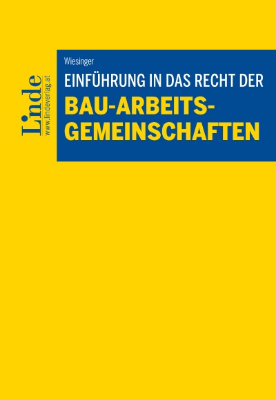 Einführung in das Recht der Bau-Arbeitsgemeinschaften