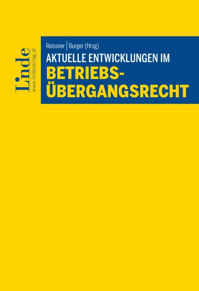 Aktuelle Entwicklungen im Betriebsübergangsrecht