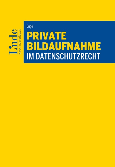 Die private Bildaufnahme im Datenschutzrecht