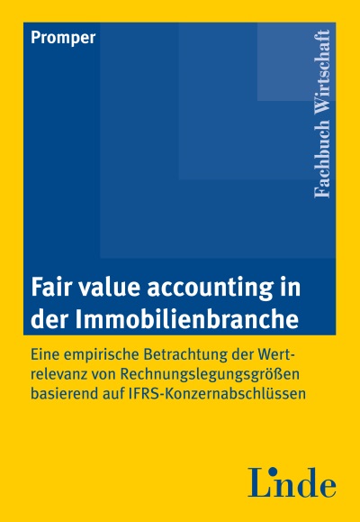 Fair Value Accounting in der Immobilienbranche