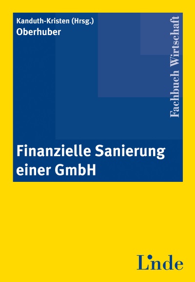 Finanzielle Sanierung einer GmbH