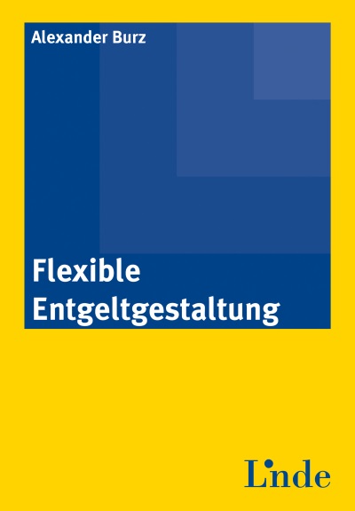 Flexible Entgeltgestaltung