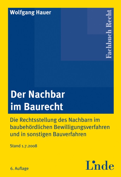 Der Nachbar im Baurecht