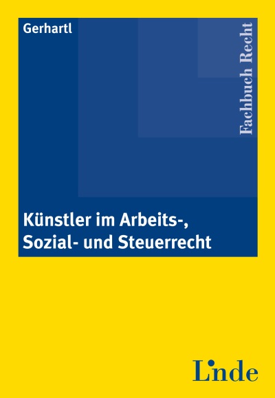 Künstler im Arbeits-, Sozial- und Steuerrecht