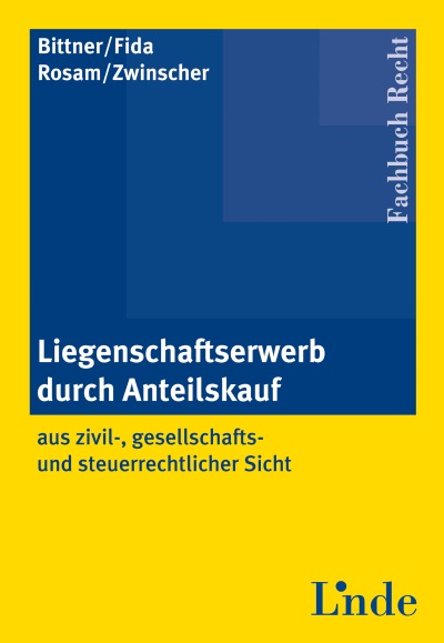 Liegenschaftserwerb durch Anteilskauf