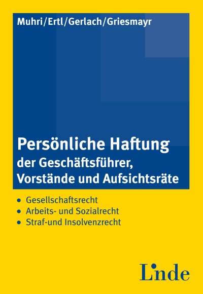 Persönliche Haftung für Geschäftsführer, Vorstände und Aufsichtsräte