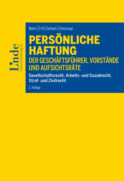 Persönliche Haftung der Geschäftsführer, Vorstände und Aufsichtsräte