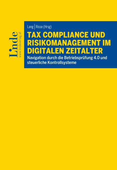 Tax Compliance und Risikomanagement im digitalen Zeitalter