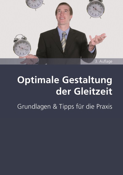 Optimale Gestaltung der Gleitzeit