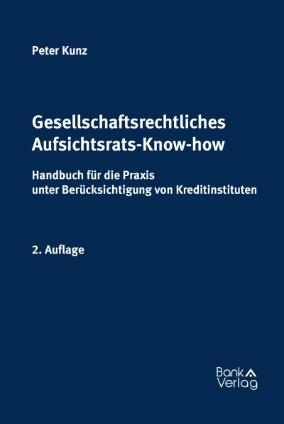 Gesellschaftsrechtliches Aufsichtsrats-Know-how