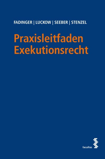 Praxisleitfaden Exekutionsrecht