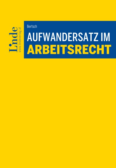 Aufwandersatz im Arbeitsrecht