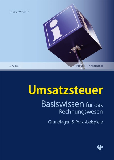 Umsatzsteuer Basiswissen für das Rechnungswesen