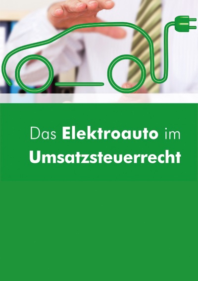 Das Elektroauto im Umsatzsteuerrecht