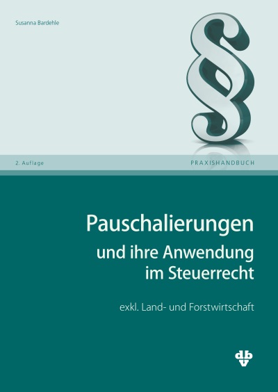 Pauschalierungen und ihre Anwendung im Steuerrecht