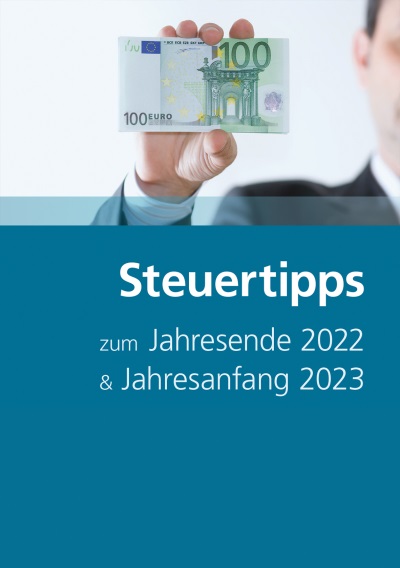 Steuertipps zum Jahresende 2022
