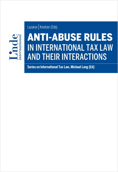 Anti-Abuse Rules in International Tax Law and their Interactions