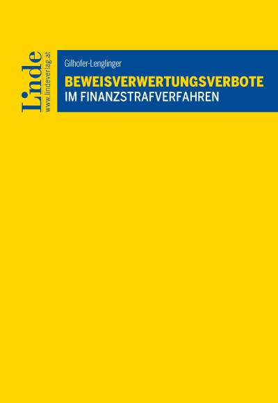 Beweisverwertungsverbote im Finanzstrafverfahren