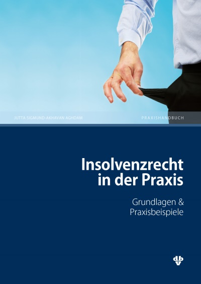 Insolvenzrecht in der Praxis