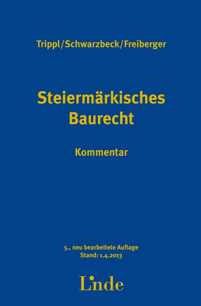BauR Stmk | Steiermärkisches Baurecht