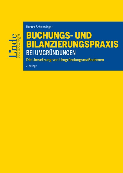 Buchungs- und Bilanzierungspraxis bei Umgründungen