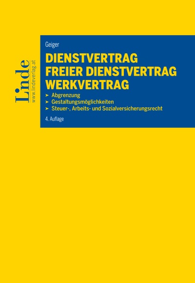 Dienstvertrag - freier Dienstvertrag - Werkvertrag